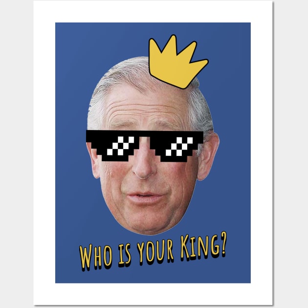 King Charles III - 8-Bit Sunglasses Wall Art by valentinahramov